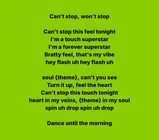 Brat Lyrics Generator - Create Charli XCX Inspired Lyrics 3 Can't Stop Lyrics